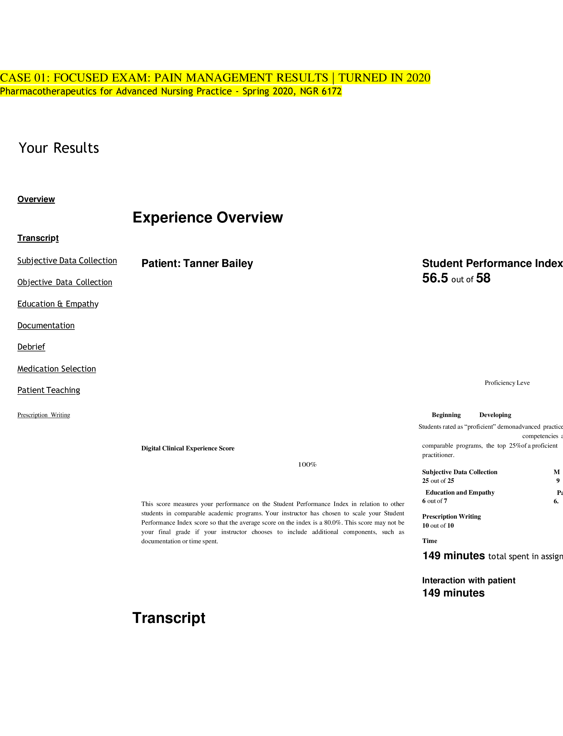 Preview image for CASE 01: FOCUSED EXAM: PAIN MANAGEMENT RESULTS | TURNED IN 2020 Pharmacotherapeutics for Advanced Nursing Practice - Spring 2020, NGR 6172